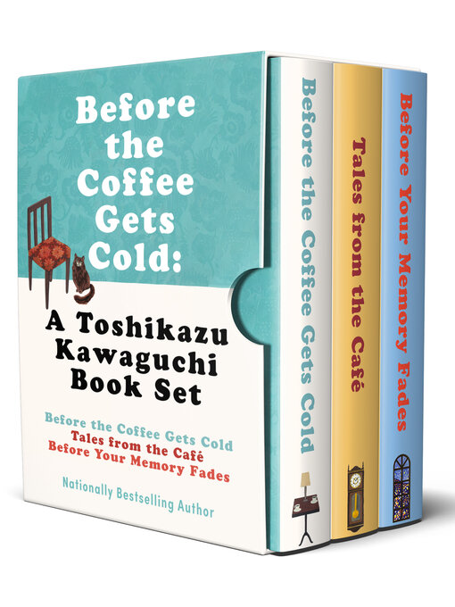 Title details for Before the Coffee Gets Cold, Book Set by Toshikazu Kawaguchi - Available